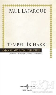 Tembellik Hakkı Ciltli