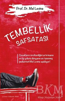 Tembellik Safsatası