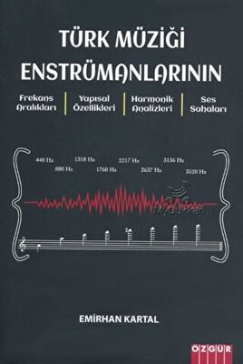 Türk Müziği Enstrümanlarının Frekans Aralıkları