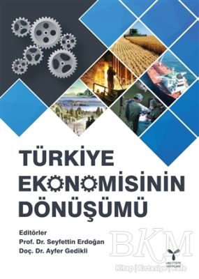 Türkiye Ekonomisinin Dönüşümü