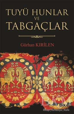 Tuyü Hunlar ve Tabgaçlar