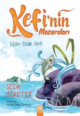 Uçan Balık Kefi - Kefi'nin Maceraları