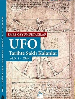 Ufo: Tarihte Saklı Kalanlar