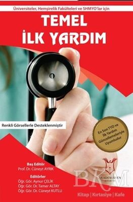 Üniversiteler, Hemşirelik Fakülteleri ve SHMYO'lar için Temel İlk Yardım