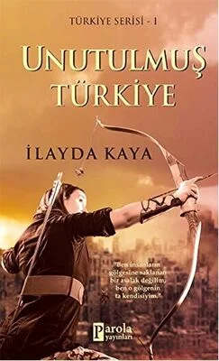 Unutulmuş Türkiye Unutulmuş Türkiye