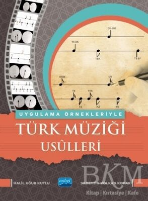 Uygulama Örnekleriyle Türk Müziği Usulleri