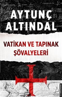 VATİKAN VE TAPINAK ŞÖVALYELERİ