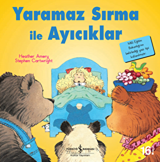 Yaramaz Sırma ile Ayıcıklar - İlk Okuma Kitaplarım