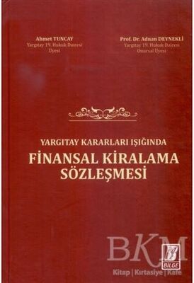 Yargıtay Kararları Işığında Finansal Kiralama Sözleşmesi