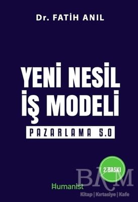 Yeni Nesil İş Modeli: Pazarlama 5.0