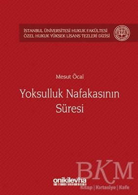 Yoksulluk Nafakasının Süresi