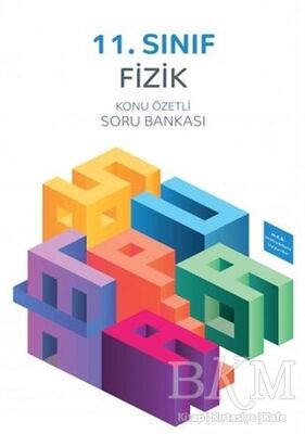 11. Sınıf Fizik Konu Özetli Soru Bankası