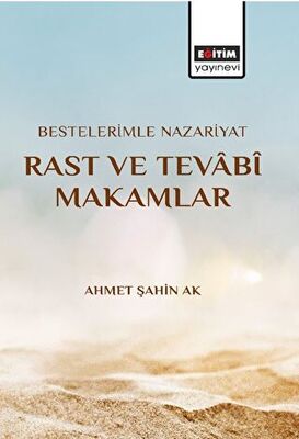 Bestelerimle Nazariyat Rast Ve Tevabi Makamlar