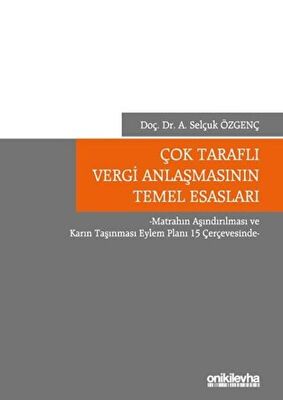 Çok Taraflı Vergi Anlaşmasının Temel Esasları