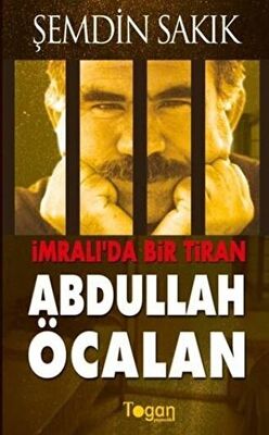 İmralı’da Bir Tiran: Abdullah Öcalan