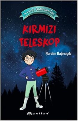 Kırmızı Teleskop - Küçük Astronomlar 1