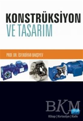 Konstrüksiyon ve Tasarım