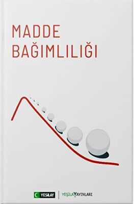 Madde Bağımlılığı