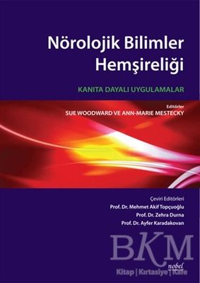 Nörolojik Bilimler Hemşireliği: Kanıta Dayalı Uygulamalar