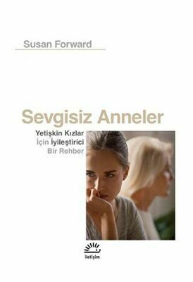 Sevgisiz Anneler