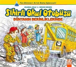 Sihirli Okul Otobüsü: Dünyanın Derinliklerinde