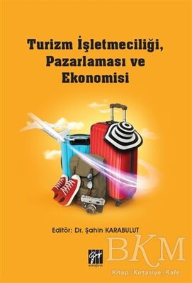 Turizm İşletmeciliği, Pazarlaması ve Ekonomisi