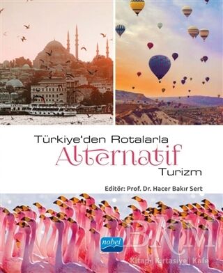 Türkiye’den Rotalarla Alternatif Turizm