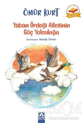 Yaban Ördeği Ailesinin Göç Yolculuğu