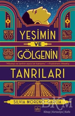 Yeşimin ve Gölgenin Tanrıları