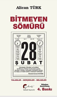 Bitmeyen Sömürü 28 Şubat