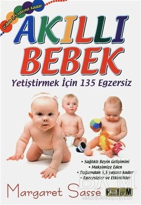 Akıllı Bebek - Yetiştirmek için 135 Egzersiz