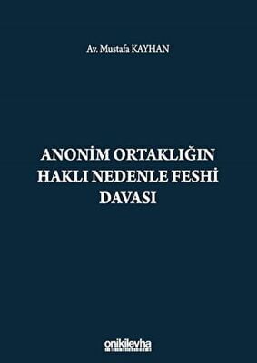 Anonim Ortaklığın Haklı Nedenle Feshi Davası