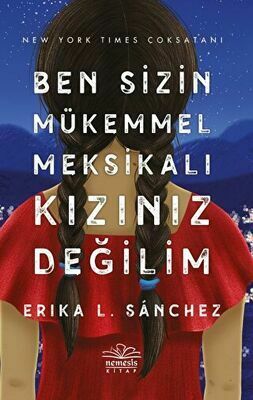 Ben Sizin Mükemmel Meksikalı Kızınız Değilim