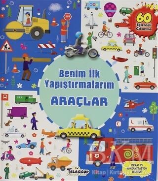 Benim İlk Yapıştırmalarım - Araçlar