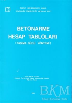 Betonarme Hesap Tabloları Taşıma Gücü Yöntemi