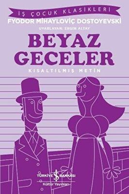 Beyaz Geceler İş Çocuk Klasikleri