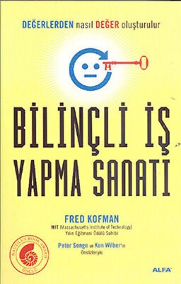 Bilinçli İş Yapma Sanatı