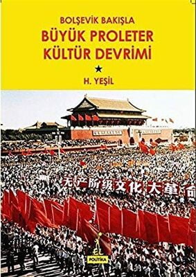 Bolşevik Bakışla Büyük Proleter Kültür Devrimi