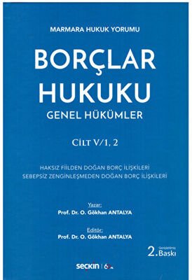 Borçlar Hukuku Genel Hükümler Cilt:V-1, 2