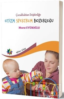 Çocukluktan Erişkinliğe Otizm Spektrum Bozukluğu