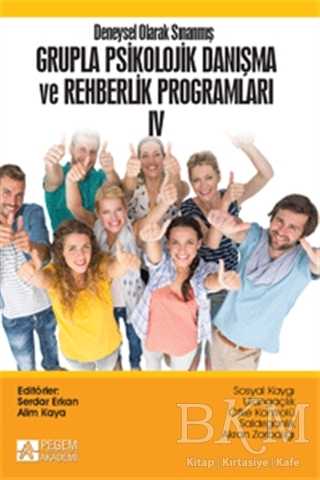 Deneysel Olarak Sınanmış Grupla Psikolojik Danışma ve Rehberlik Programları 4