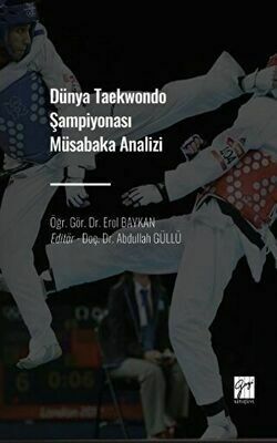 Dünya Taekwondo Şampiyonası Müsabaka Analizi