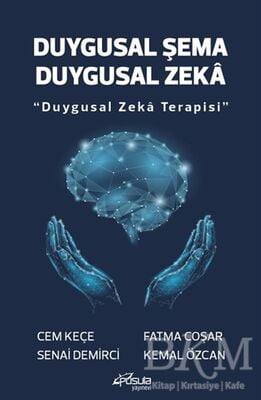 Duygusal Şema Duygusal Zeka