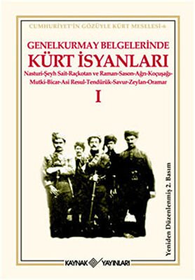 Genelkurmay Belgelerinde Kürt İsyanları - 1