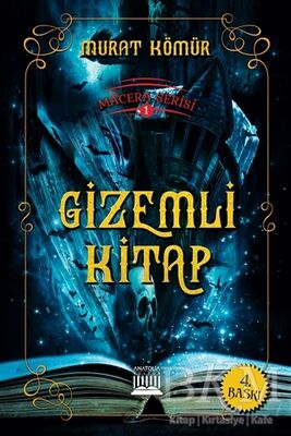 Macera Serisi 1 - Gizemli Kitap