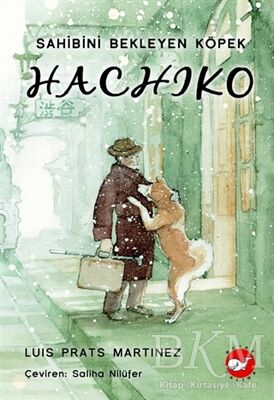 Hachiko - Sahibini Bekleyen Köpek