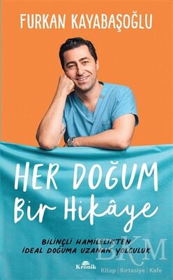 Her Doğum Bir Hikaye