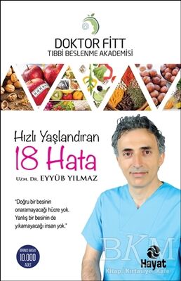 Hızlı Yaşlandıran 18 Hata