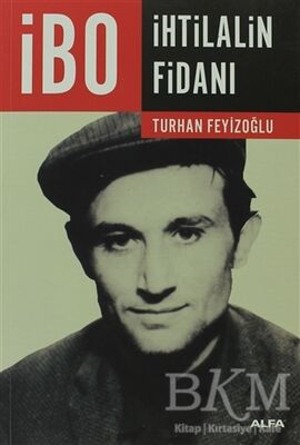 İbo: İhtilalin Fidanı