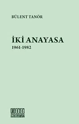 İki Anayasa 1961-1982